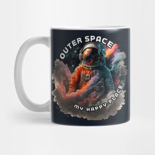 Outer Space is My Happy Place Mug